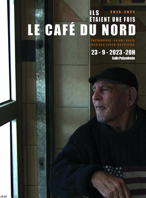 Ils étaient une fois le café du Nord